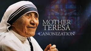 Canonisation of Mother Teresa – September 4th
