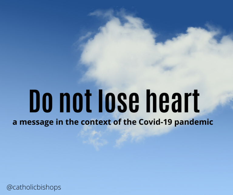 Do not lose heart